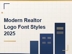 Modern Realtor Logo Font Styles 2025 | Real Estate Branding Trends